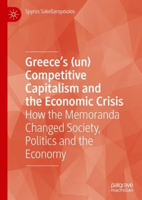Sakellaropoulos |  Greece¿s (un) Competitive Capitalism and the Economic Crisis | Buch |  Sack Fachmedien