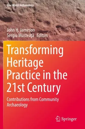 Musteata / Jameson / Musteata |  Transforming Heritage Practice in the 21st Century | Buch |  Sack Fachmedien