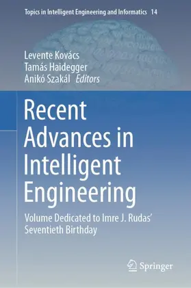 Kovács / Szakál / Haidegger |  Recent Advances in Intelligent Engineering | Buch |  Sack Fachmedien