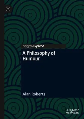 Roberts |  A Philosophy of Humour | Buch |  Sack Fachmedien