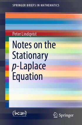 Lindqvist |  Notes on the Stationary p-Laplace Equation | Buch |  Sack Fachmedien