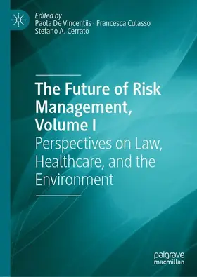 De Vincentiis / Cerrato / Culasso |  The Future of Risk Management, Volume I | Buch |  Sack Fachmedien