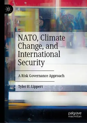 Lippert |  NATO, Climate Change, and International Security | Buch |  Sack Fachmedien