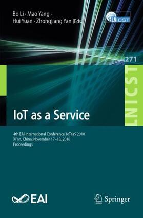 Li / Yan / Yang |  IoT as a Service | Buch |  Sack Fachmedien