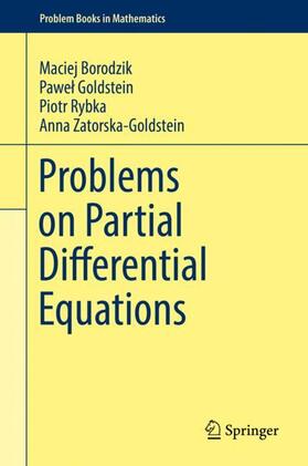 Borodzik / Zatorska-Goldstein / Goldstein |  Problems on Partial Differential Equations | Buch |  Sack Fachmedien