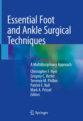 Hyer / Berlet / Philbin |  Essential Foot and Ankle Surgical Techniques | eBook | Sack Fachmedien