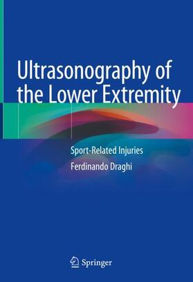 Draghi |  Ultrasonography of the Lower Extremity | Buch |  Sack Fachmedien