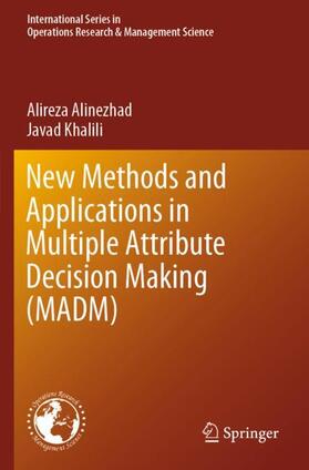 Khalili / Alinezhad |  New Methods and Applications in Multiple Attribute Decision Making (MADM) | Buch |  Sack Fachmedien