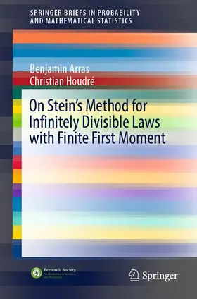 Arras / Houdré |  On Stein's Method for Infinitely Divisible Laws with Finite First Moment | eBook | Sack Fachmedien