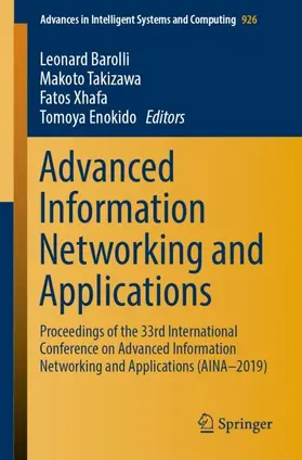 Barolli / Enokido / Takizawa |  Advanced Information Networking and Applications | Buch |  Sack Fachmedien