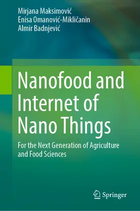 Maksimovic / Maksimovic / Omanovic-Miklicanin |  Nanofood and Internet of Nano Things | eBook | Sack Fachmedien