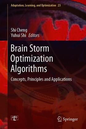 Shi / Cheng |  Brain Storm Optimization Algorithms | Buch |  Sack Fachmedien