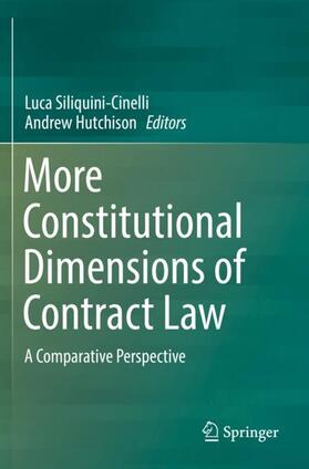 Hutchison / Siliquini-Cinelli |  More Constitutional Dimensions of Contract Law | Buch |  Sack Fachmedien