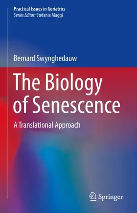 Swynghedauw |  The Biology of Senescence | Buch |  Sack Fachmedien