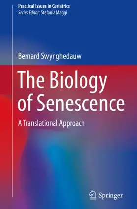 Swynghedauw |  The Biology of Senescence | Buch |  Sack Fachmedien