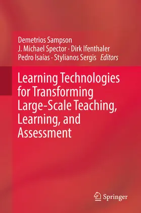 Sampson / Spector / Ifenthaler |  Learning Technologies for Transforming Large-Scale Teaching, Learning, and Assessment | eBook | Sack Fachmedien