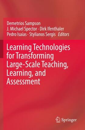 Sampson / Spector / Sergis |  Learning Technologies for Transforming Large-Scale Teaching, Learning, and Assessment | Buch |  Sack Fachmedien