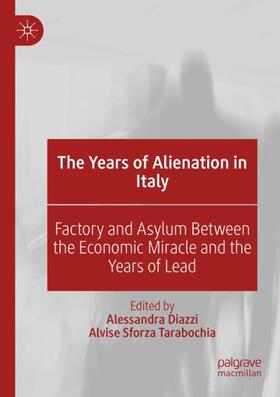 Sforza Tarabochia / Diazzi |  The Years of Alienation in Italy | Buch |  Sack Fachmedien