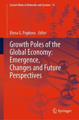 Popkova |  Growth Poles of the Global Economy: Emergence, Changes and Future Perspectives | Buch |  Sack Fachmedien