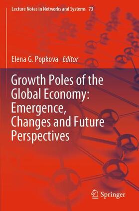 Popkova |  Growth Poles of the Global Economy: Emergence, Changes and Future Perspectives | Buch |  Sack Fachmedien