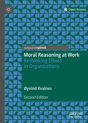 Kvalnes |  Moral Reasoning at Work | Buch |  Sack Fachmedien