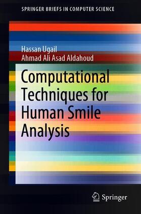 Aldahoud / Ugail |  Computational Techniques for Human Smile Analysis | Buch |  Sack Fachmedien