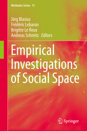 Blasius / Lebaron / Le Roux |  Empirical Investigations of Social Space | eBook | Sack Fachmedien