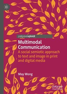 Wong |  Multimodal Communication | Buch |  Sack Fachmedien