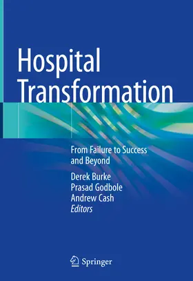 Burke / Godbole / Cash |  Hospital Transformation | eBook | Sack Fachmedien