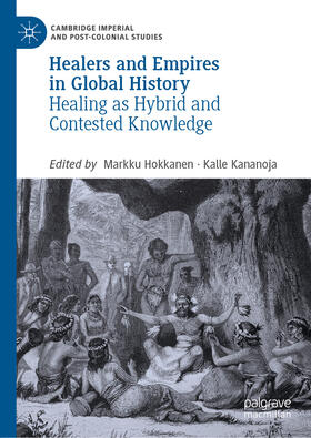 Hokkanen / Kananoja |  Healers and Empires in Global History | eBook | Sack Fachmedien