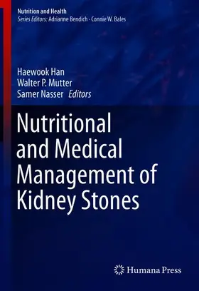 Han / Nasser / Mutter |  Nutritional and Medical Management of Kidney Stones | Buch |  Sack Fachmedien