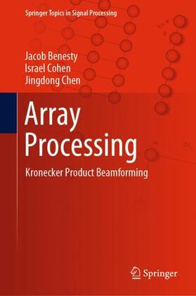 Benesty / Chen / Cohen |  Array Processing | Buch |  Sack Fachmedien