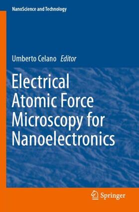 Celano |  Electrical Atomic Force Microscopy for Nanoelectronics | Buch |  Sack Fachmedien