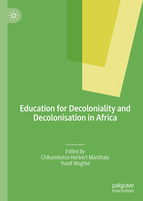 Manthalu / Waghid |  Education for Decoloniality and Decolonisation in Africa | eBook | Sack Fachmedien