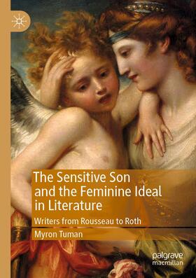 Tuman |  The Sensitive Son and the Feminine Ideal in Literature | Buch |  Sack Fachmedien