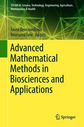 Toni / Berezovskaya |  Advanced Mathematical Methods in Biosciences and Applications | Buch |  Sack Fachmedien