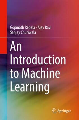 Rebala / Churiwala / Ravi |  An Introduction to Machine Learning | Buch |  Sack Fachmedien