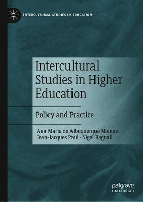 de Albuquerque Moreira / Bagnall / Paul |  Intercultural Studies in Higher Education | Buch |  Sack Fachmedien
