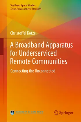 Kotze |  A Broadband Apparatus for Underserviced Remote Communities | eBook | Sack Fachmedien