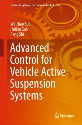 Sun / Shi / Gao |  Advanced Control for Vehicle Active Suspension Systems | Buch |  Sack Fachmedien