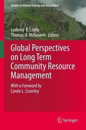 McGovern / Lozny |  Global Perspectives on Long Term Community Resource Management | Buch |  Sack Fachmedien