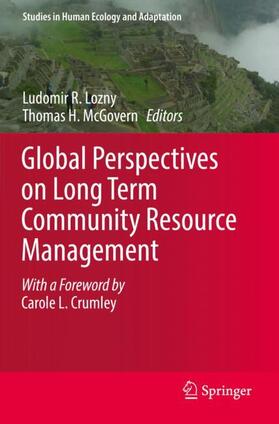 McGovern / Lozny |  Global Perspectives on Long Term Community Resource Management | Buch |  Sack Fachmedien