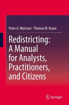 Bryan / Morrison |  Redistricting: A Manual for Analysts, Practitioners, and Citizens | Buch |  Sack Fachmedien