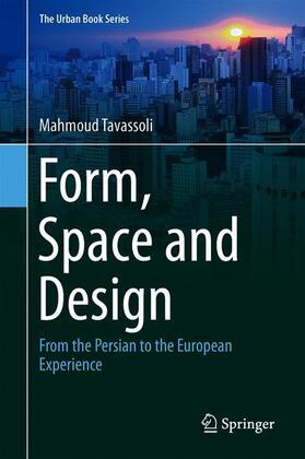 Tavassoli |  Form, Space and Design | Buch |  Sack Fachmedien