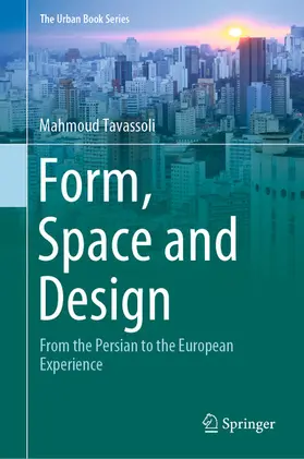 Tavassoli |  Form, Space and Design | eBook | Sack Fachmedien