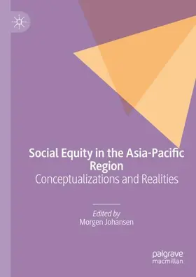 Johansen |  Social Equity in the Asia-Pacific Region | Buch |  Sack Fachmedien