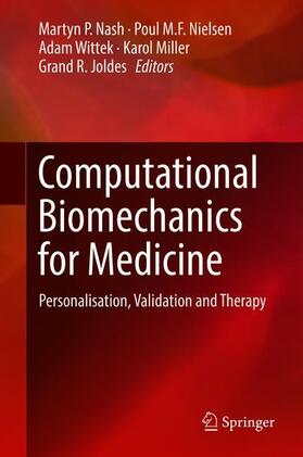 Nash / Nielsen / Joldes |  Computational Biomechanics for Medicine | Buch |  Sack Fachmedien