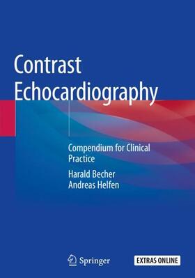 Helfen / Becher |  Contrast Echocardiography | Buch |  Sack Fachmedien