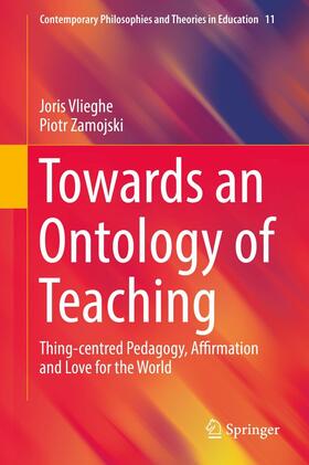 Vlieghe / Zamojski |  Towards an Ontology of Teaching | eBook | Sack Fachmedien