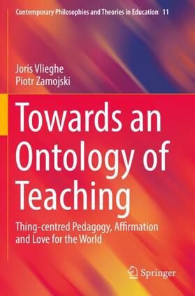 Zamojski / Vlieghe |  Towards an Ontology of Teaching | Buch |  Sack Fachmedien